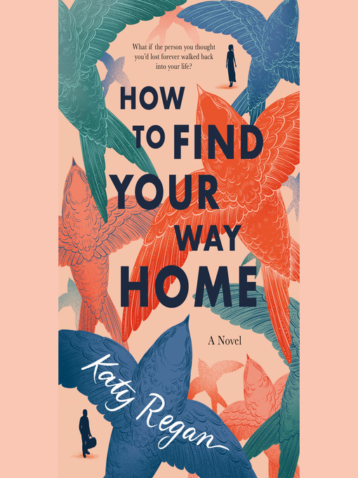 Title details for How to Find Your Way Home by Katy Regan - Available